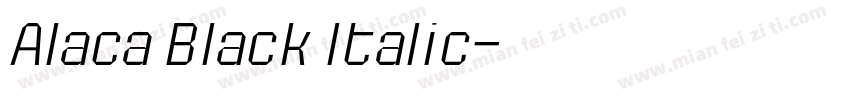 Alaca Black Italic字体转换